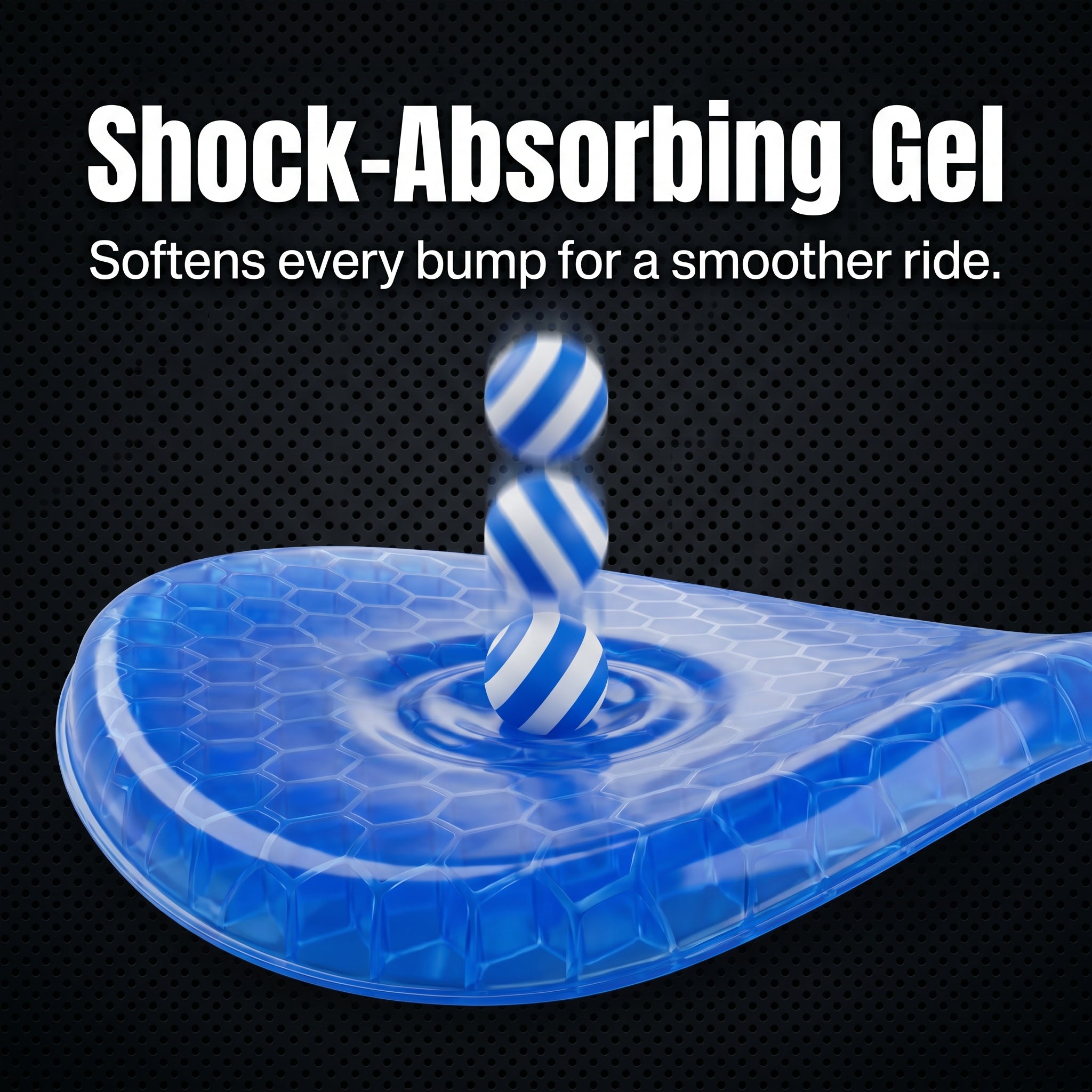 Shock absorbing AirGel softens every bump