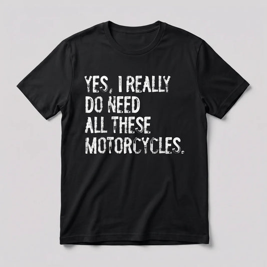 EKON Need More Motorcycles Graphic T-Shirt